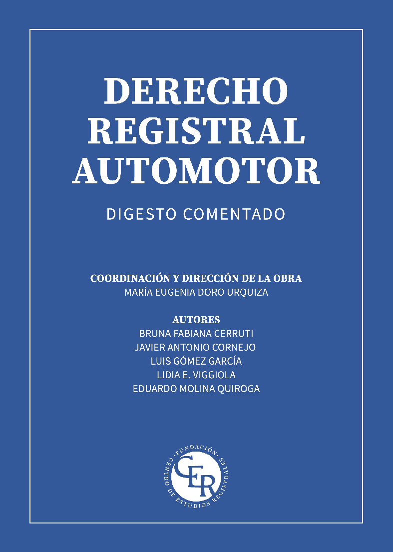 Derecho Registral Automotor: Digesto Comentado